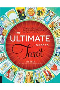 Ultimate Guide to Tarot